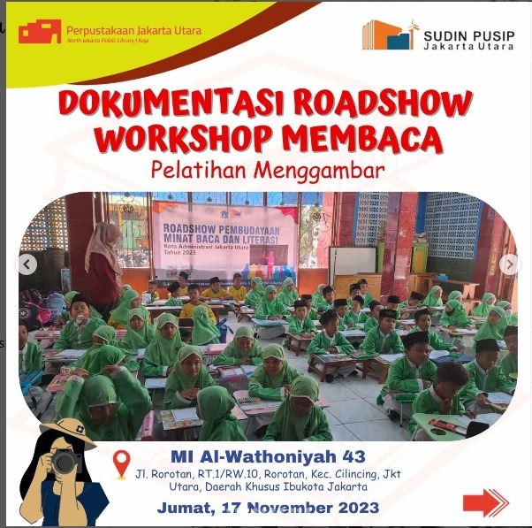 Roadshow Workshop Membaca Bersama Suku Dinas Perpustakaan Dan Kearsipan Kota Administrasi Jakarta Utara